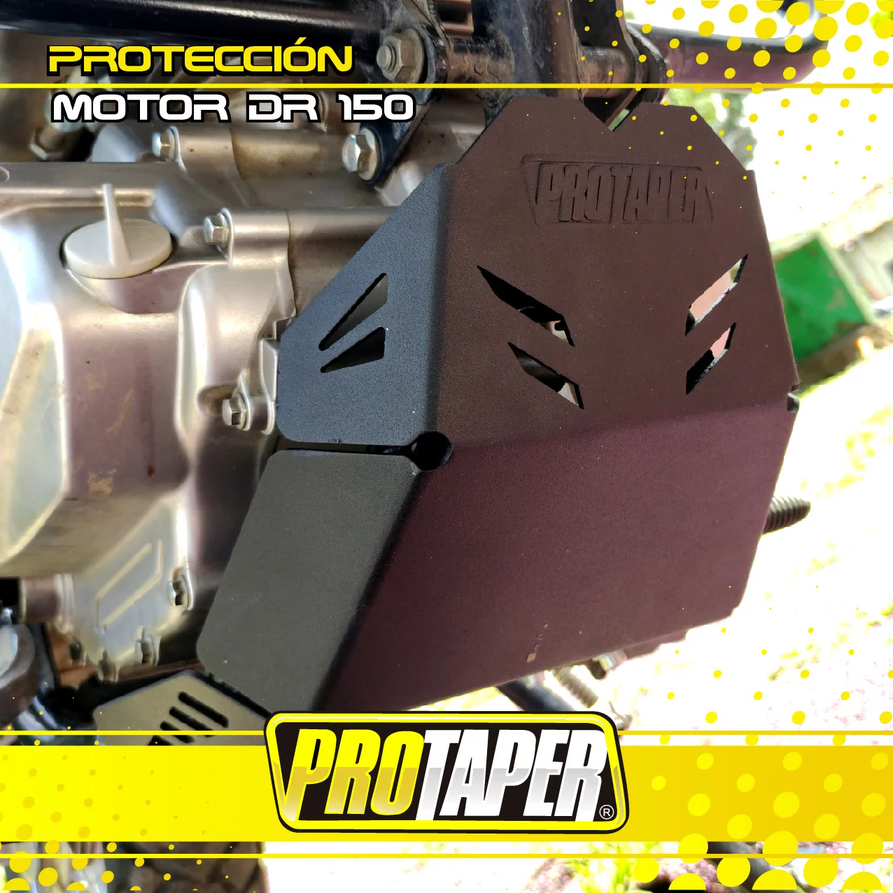 Protector Motor Protaper Suzuki DR 150